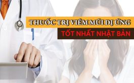 7 Thuốc trị viêm mũi dị ứng của Nhật Bản tốt nhất 2020