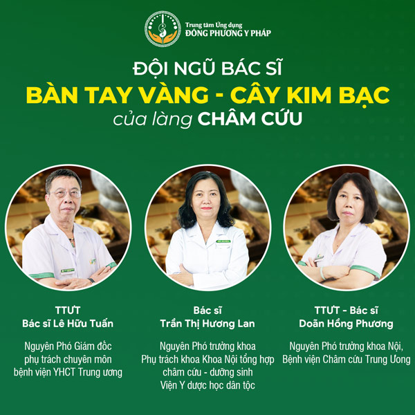 Đội ngũ bác sĩ xứng danh BÀN TAY VÀNG, CÂY KIM BẠC trong lĩnh vực châm cứu